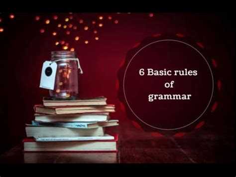 6 basic rules of grammar | PPT