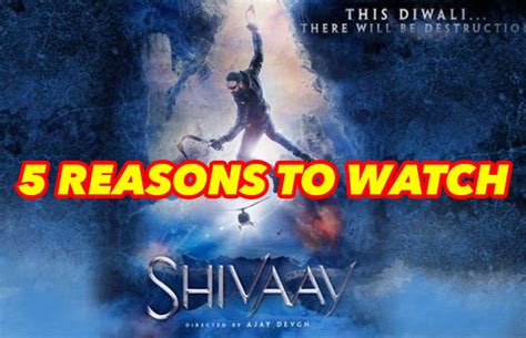 5 Reasons To Watch Ajay Devgn's Shivaay!