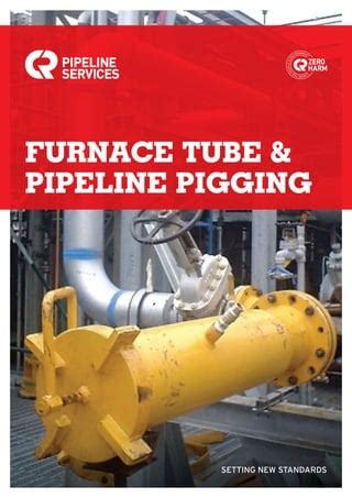 CR_Furnace_Tube_and_Pipeline_Pigging | PDF