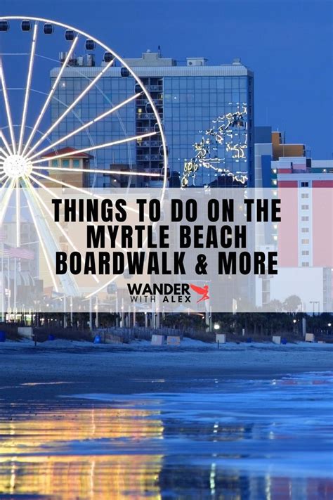 Myrtle Beach Boardwalk: Restaurants, Hotels, & Things to Do | Myrtle ...