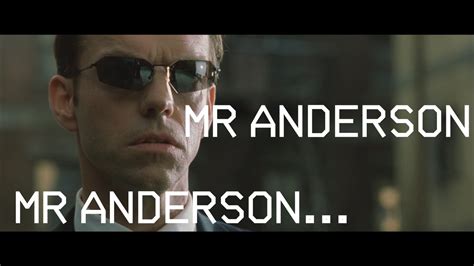 Mr Anderson Matrix