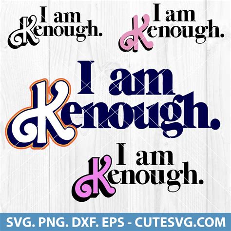 I Am Kenough SVG | Barbie SVG | Ryan Gosling Ken SVG | PNG | DXF | EPS ...