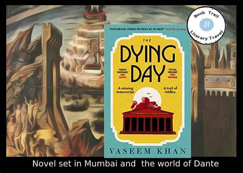 The Book Trail The Dying Day set in Mumbai by Vaseem Khan - The Book Trail