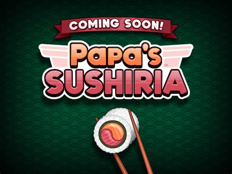 Papa's Sushiria | Free Flash Game | Flipline Studios