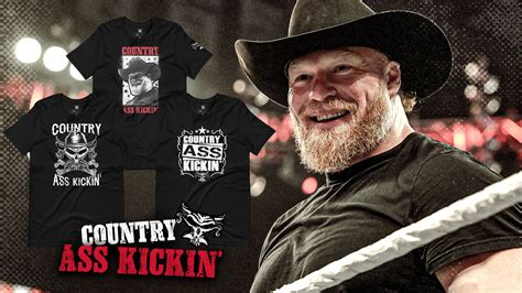 Brock Lesnar WWE Country Ass Kickin Shirts