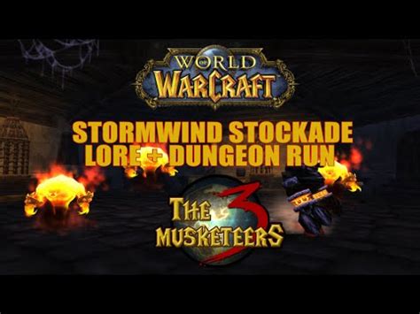 World of Warcraft | Lore + Dungeon Run | Stormwind Stockade | Three ...