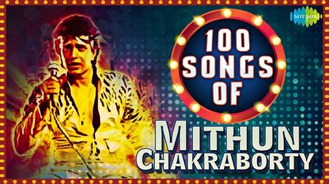 Top 100 Songs of Mithun Chakraborty | मिथुन दा के टॉप १०० गाने | HD Song... | 100 songs, Top 100 ...