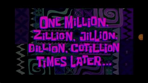 One Million Zillion Jillion Dillion Cotillion Times Later - YouTube