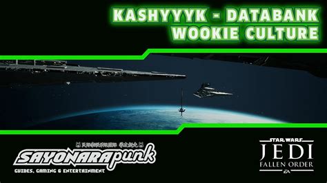 Wookie Culture - Databank - Kashyyyk - Star Wars Jedi Fallen Order - YouTube