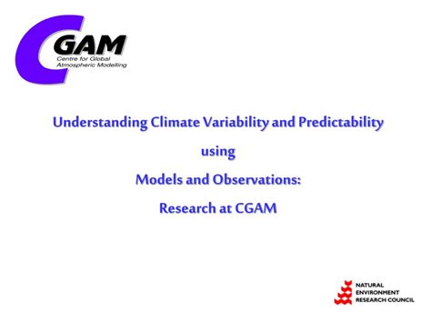 PPT - Understanding Climate Variability and Predictability using Models and Observations ...