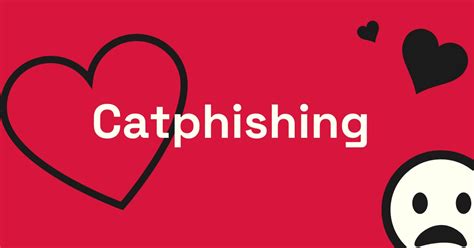 Catphishing: How to Avoid the Online Dating Scam