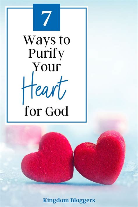 7 Ways to Purify Your Heart for God