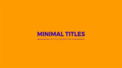 25 Minimal Titles - After Effects Title Template