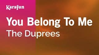 You Belong To Me - The Duprees | Karaoke Version | KaraFun Chords - ChordU