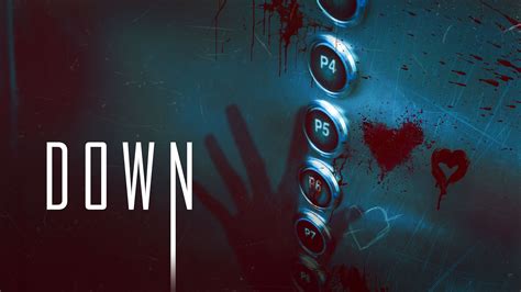 Watch Down (2019) Full Movie Online - Plex