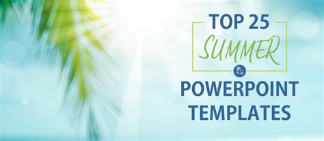 Top 25 Summer PowerPoint Templates to Celebrate the Best Season