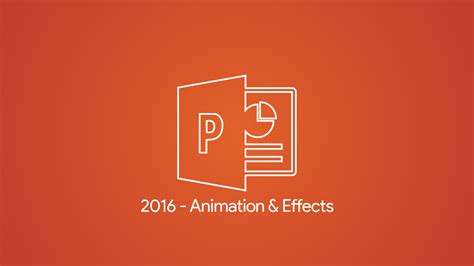 PowerPoint 2016 - Animation & Effects - Atomic Learning