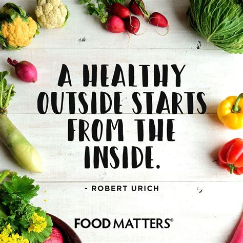 Get the glow from within! | Healthy food quotes, Healthy eating quotes, Food matters