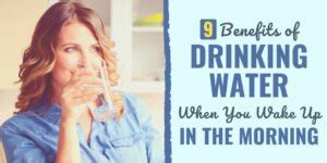 9 Benefits of Drinking Water When You Wake Up in the Morning