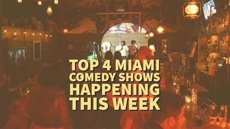 Top 3 Miami Comedy Shows Happening this Week | Miami Comedy