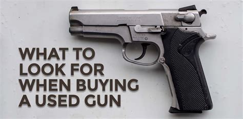 Buying A Used Gun Made Easy - AmmoMan School of Guns Blog