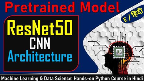 ResNet50 CNN Model Architecture | Transfer Learning