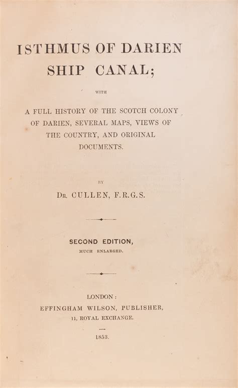 Isthmus of Darien Ship Canal; with a full history of the Scotch colony of Darien, several maps ...