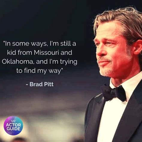 Brad Pitt Quote | Brad pitt quotes, Brad pitt, Acting quotes