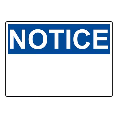 OSHA Sign - NOTICE Blank Write-On Sign - Custom