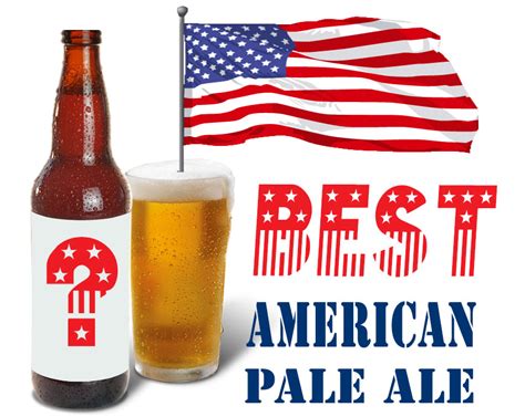 Vote for The Best American Pale Ale • thefullpint.com