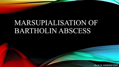 Incision and drainage of the Bartholin cyst and marsupialisation - YouTube