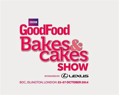 The more than occasional baker: BBC Good Food Bakes and Cakes Show