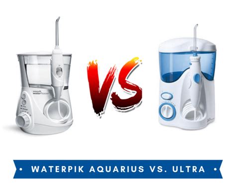 Waterpik Aquarius vs Ultra