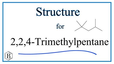 Structural Formula for 2,2,4-Trimethylpentane - YouTube