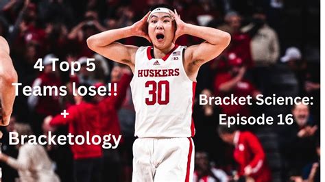 4 Top 5 Teams Lose + Bracketology and New Rankings! - YouTube