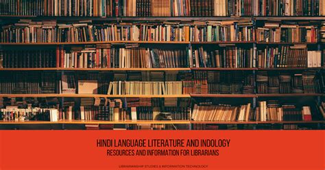 Hindi Language Literature and Indology: Resources and Information for ...