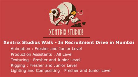 Xentrix Studios Walk In Interview Recruitment Drive in Mumbai