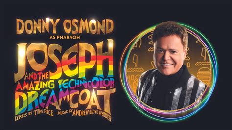 Donny Osmond Returns to Joseph and the Amazing Technicolor Dreamcoat - Theatre Weekly