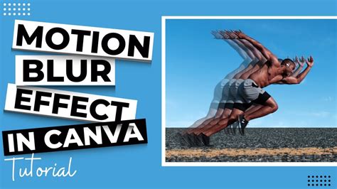 How To Create Motion Blur Effect In Canva | Speed Blur Effect | Designtalk | - YouTube