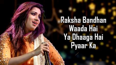 Raksha Bandhan Title Track (LYRICS) - Shreya Ghoshal | Akshay Kumar | Himesh Reshammiya | Irshad ...