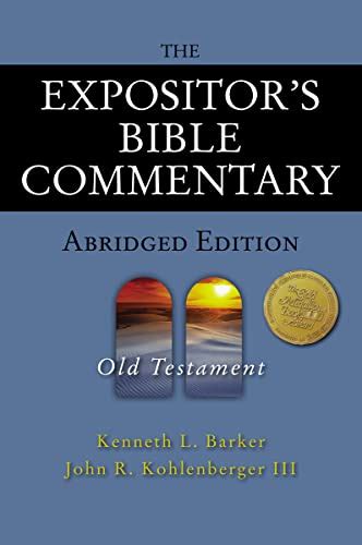 The Expositor's Bible Commentary Abridged Edition: Old Testament (Expositor's Bible Commentary ...