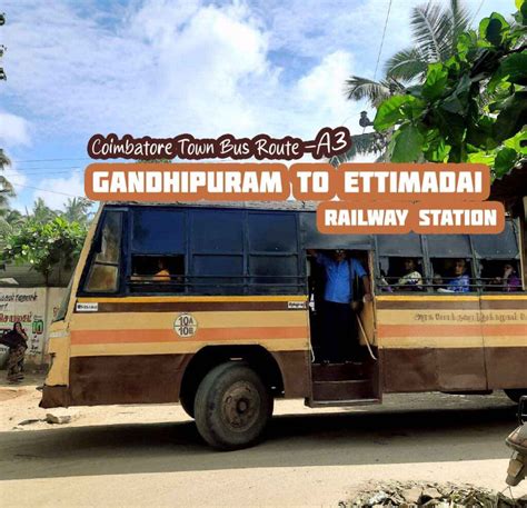 Gandhipuram to Ettimadai Railway Station Bus Timings | Coimbatore City Bus Route A3