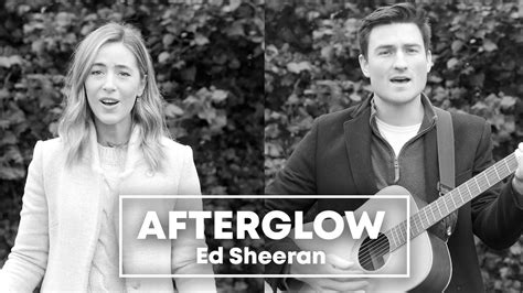 Afterglow (Ed Sheeran, Cover by Jamie + Megan) - YouTube