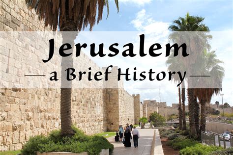 Jerusalem: A Brief History - Dossier Blog