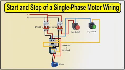 How to Make Start and stop of a single-phase motor Wiring Diagram | Single-phase motor Wiring ...