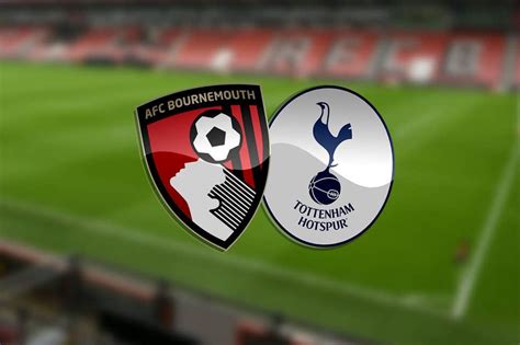 Bournemouth vs Tottenham: Team news, match facts and prediction | SonkoNews