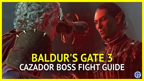 How To Beat Cazador In BG3 (Explained)