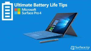 Ultimate Tips to Max Out Microsoft Surface Battery Life - SurfaceTip