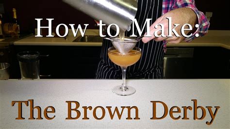 The Brown Derby Cocktail - Inebrious - YouTube