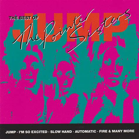 The Pointer Sisters – Jump - The Best Of The Pointer Sisters (CD) - Discogs